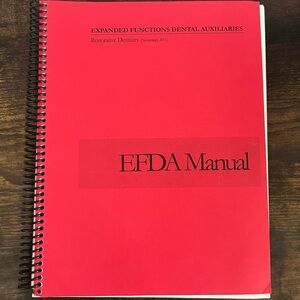 2015 Restorative Dentistry for Expanded Functions Dental Auxiliaries EFDA Manual